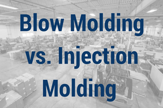 Injection Molding and Blow Molding